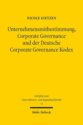 Gietzen |  Unternehmensmitbestimmung, Corporate Governance und der Deutsche Corporate Governance Kodex | Buch |  Sack Fachmedien