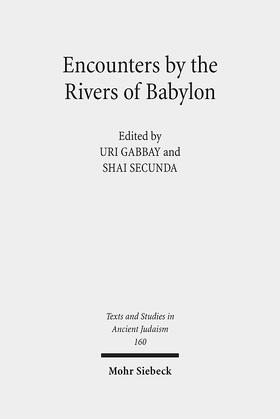 Gabbay / Secunda |  Encounters by the Rivers of Babylon | eBook | Sack Fachmedien