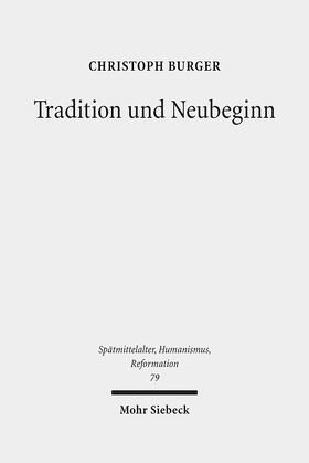 Burger |  Tradition und Neubeginn | Buch |  Sack Fachmedien