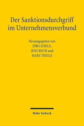 Eisele / Koch / Theile |  Sanktionsdurchgriff im Unternehmensverbund | Buch |  Sack Fachmedien