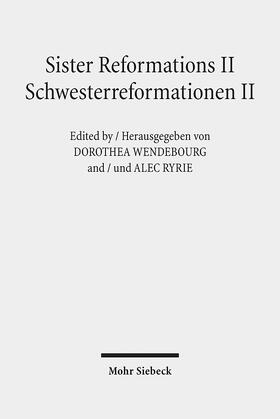 Wendebourg / Ryrie |  Sister Reformations 2 - Schwesterreformationen 2 | Buch |  Sack Fachmedien