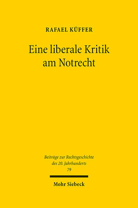 Küffer |  Eine liberale Kritik am Notrecht | Buch |  Sack Fachmedien