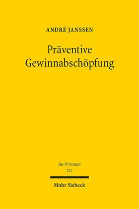 Janssen |  Janssen, A: Präventive Gewinnabschöpfung | Buch |  Sack Fachmedien