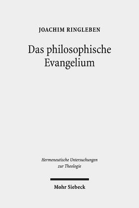 Ringleben |  Das philosophische Evangelium | Buch |  Sack Fachmedien
