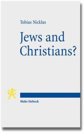 Nicklas |  Jews and Christians? | Buch |  Sack Fachmedien