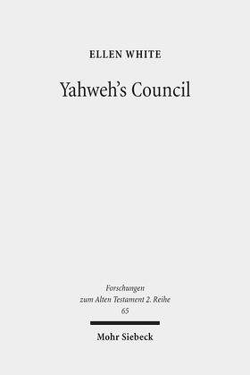 White |  Yahweh's Council | eBook | Sack Fachmedien