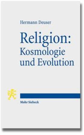 Deuser |  Deuser, H: Religion: Kosmologie und Evolution | Buch |  Sack Fachmedien