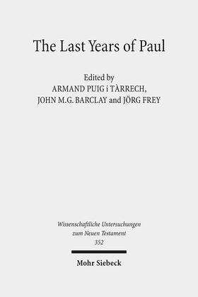 Barclay / Frey / Puig i Tàrrech |  The Last Years of Paul | Buch |  Sack Fachmedien