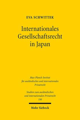 Schwittek |  Internationales Gesellschaftsrecht in Japan | Buch |  Sack Fachmedien