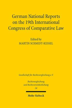 Schmidt-Kessel |  German National Reports on the 19th International Congress of Comparative Law | Buch |  Sack Fachmedien