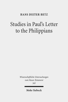Betz |  Studies in Paul's Letter to the Philippians | eBook | Sack Fachmedien