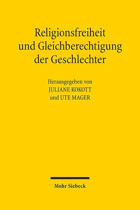 Mager / Kokott |  Religionsfreiheit und Gleichberechtigung der Geschlechter | Buch |  Sack Fachmedien