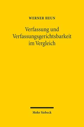 Heun |  Verfassung und Verfassungsgerichtsbarkeit im Vergleich | Buch |  Sack Fachmedien