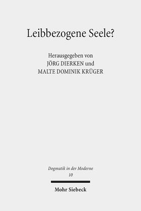 Dierken / Krüger |  Leibbezogene Seele? | Buch |  Sack Fachmedien