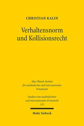 Kalin |  Verhaltensnorm und Kollisionsrecht | Buch |  Sack Fachmedien