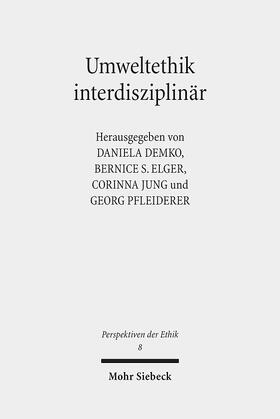 Demko / Elger / Jung |  Umweltethik interdisziplinär | Buch |  Sack Fachmedien