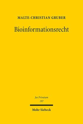 Gruber |  Gruber, M: Bioinformationsrecht | Buch |  Sack Fachmedien