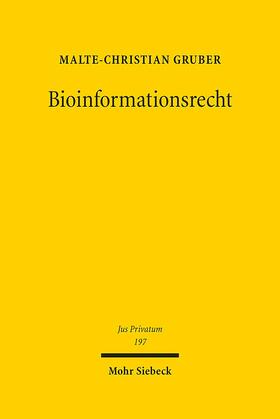 Gruber |  Bioinformationsrecht | Buch |  Sack Fachmedien