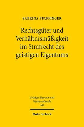 Pfaffinger |  Pfaffinger, S: Rechtsgüter und Verhältnismäßigkeit | Buch |  Sack Fachmedien