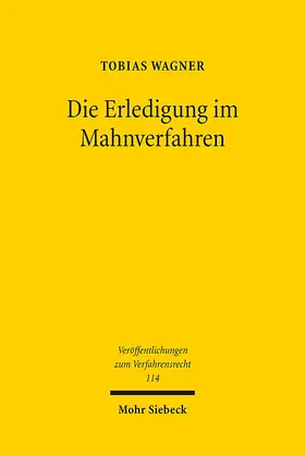 Wagner |  Die Erledigung im Mahnverfahren | Buch |  Sack Fachmedien