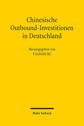 Bu | Chinesische Outbound-Investitionen in Deutschland | Buch | 978-3-16-153725-7 | sack.de