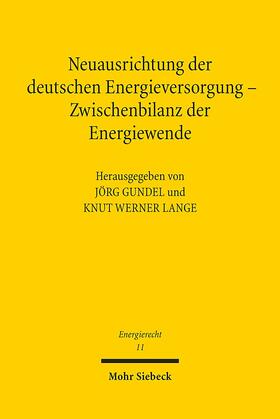 Gundel / Lange |  Neuausrichtung der deutschen Energieversorgung | Buch |  Sack Fachmedien