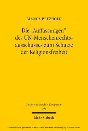 Petzhold |  Die "Auffassungen" des UN-Menschenrechtsausschusses zum Schutze der Religionsfreiheit | eBook | Sack Fachmedien