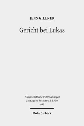 Gillner |  Gillner, J: Gericht bei Lukas | Buch |  Sack Fachmedien