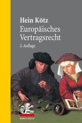 Kötz |  Europäisches Vertragsrecht | Buch |  Sack Fachmedien