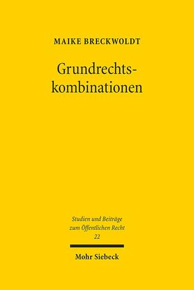 Breckwoldt |  Grundrechtskombinationen | Buch |  Sack Fachmedien