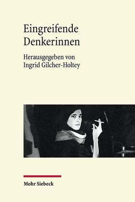 Gilcher-Holtey |  Eingreifende Denkerinnen | eBook | Sack Fachmedien