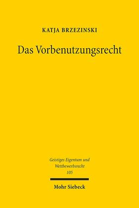 Brzezinski |  Das Vorbenutzungsrecht | Buch |  Sack Fachmedien