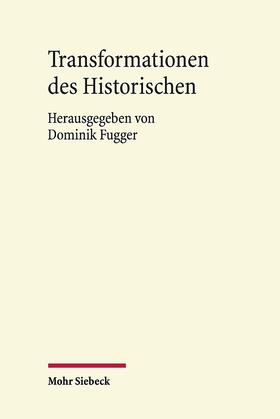 Fugger |  Transformationen des Historischen | Buch |  Sack Fachmedien