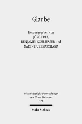 Frey / Schliesser / Ueberschaer |  Glaube | Buch |  Sack Fachmedien