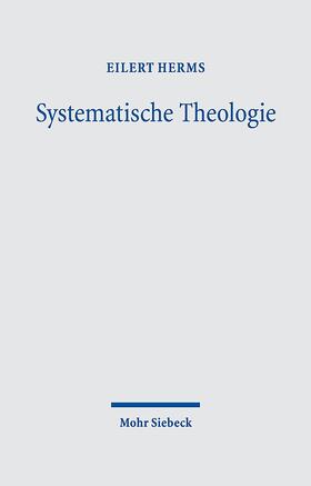 Herms |  Systematische Theologie. 3 Bände | Buch |  Sack Fachmedien