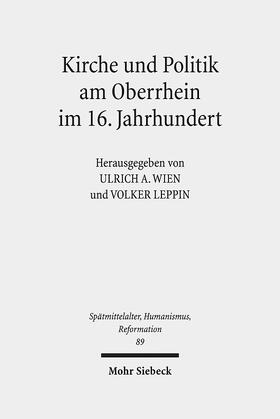 Leppin / Wien |  Kirche und Politik am Oberrhein im 16. Jahrhundert | Buch |  Sack Fachmedien