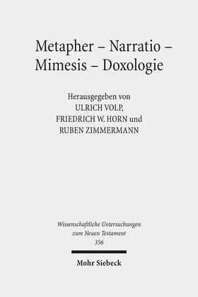 Horn / Volp / Zimmermann |  Metapher - Narratio - Mimesis - Doxologie | Buch |  Sack Fachmedien