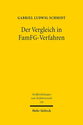 Schmidt |  Der Vergleich in FamFG-Verfahren | Buch |  Sack Fachmedien