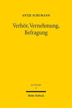 Schumann |  Verhör, Vernehmung, Befragung | Buch |  Sack Fachmedien