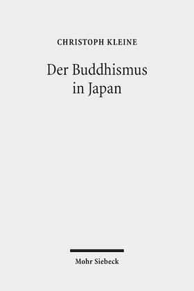Kleine |  Kleine, C: Buddhismus in Japan | Buch |  Sack Fachmedien