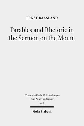 Baasland |  Parables and Rhetoric in the Sermon on the Mount | eBook | Sack Fachmedien