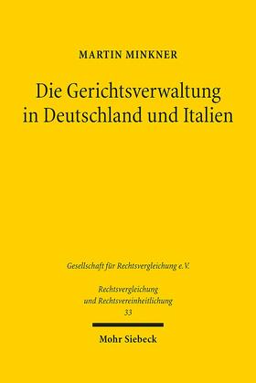 Minkner |  Minkner, M: Gerichtsverwaltung in Deutschland und Italien | Buch |  Sack Fachmedien