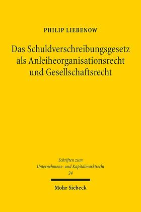Liebenow |  Liebenow, P: Schuldverschreibungsgesetz als Anleihe | Buch |  Sack Fachmedien