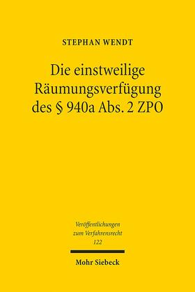 Wendt |  Die einstweilige Räumungsverfügung des § 940a Abs. 2 ZPO | Buch |  Sack Fachmedien