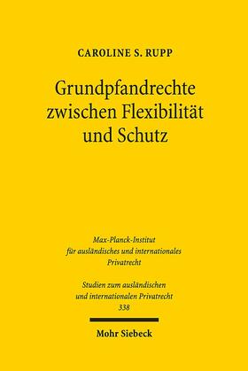 Rupp |  Grundpfandrechte zwischen Flexibilität und Schutz | Buch |  Sack Fachmedien