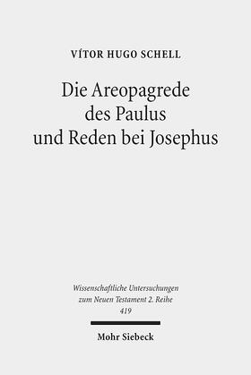 Schell |  Die Areopagrede des Paulus und Reden bei Josephus | Buch |  Sack Fachmedien