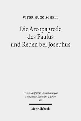 Schell |  Die Areopagrede des Paulus und Reden bei Josephus | eBook | Sack Fachmedien