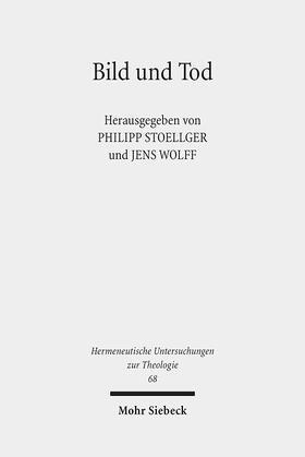 Stoellger / Wolff |  Bild und Tod/2 Bde. | Buch |  Sack Fachmedien
