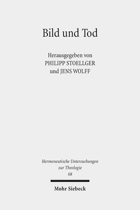 Stoellger / Wolff | Bild und Tod | Buch | 978-3-16-154233-6 | sack.de