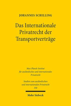 Schilling |  Das Internationale Privatrecht der Transportverträge | Buch |  Sack Fachmedien